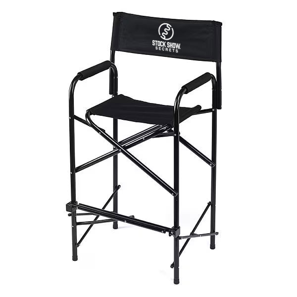 Stock Show Secrets Tall Director Chairs (SSS)